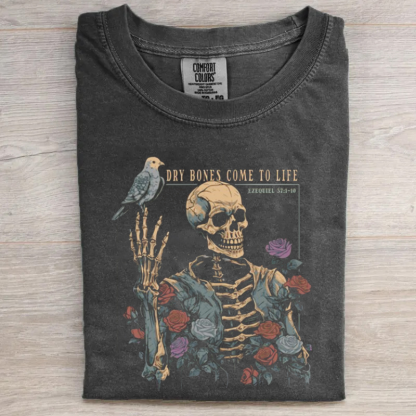 Dry Bones Come To Life T-shirt
