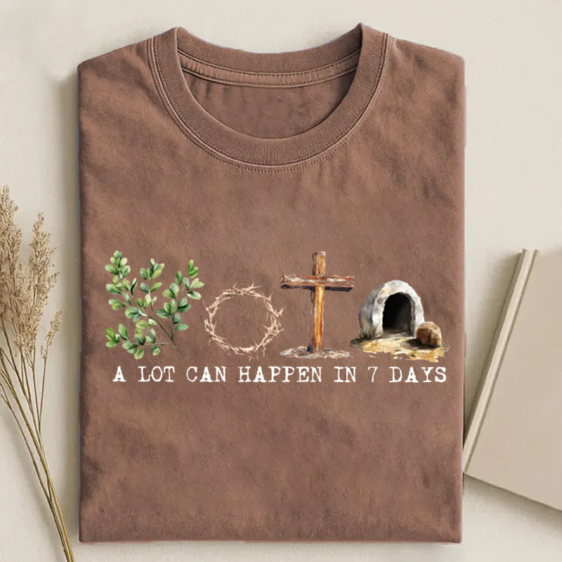 A Lot Can Happen in 7 Days T-shirt