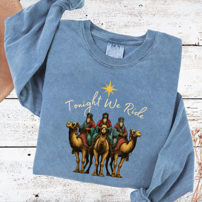 Comfort Colors Tonight We Ride Christmas Sweatshirt