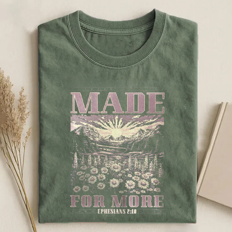 Made For More Christian T-shirt