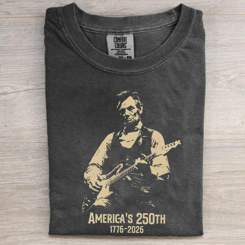 Abraham Lincoln Playing Guitar America 250th Anniversary T-shirt