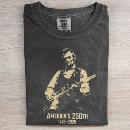 Abraham Lincoln Playing Guitar America 250th Anniversary T-shirt