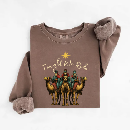 Comfort Colors Tonight We Ride Christmas Sweatshirt