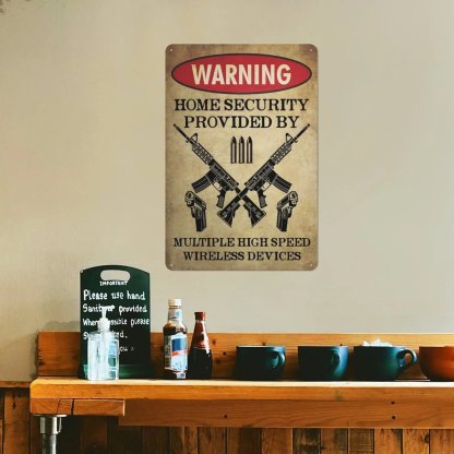 🏠 Home Security Provided By Multiple High Speed Wireless Devices | Tactical Metal Wall Sign