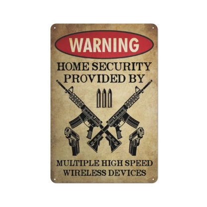 🏠 Home Security Provided By Multiple High Speed Wireless Devices | Tactical Metal Wall Sign