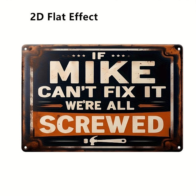 “If Mike Can’t Fix It” Vintage Metal Sign – Funny Garage Wall Decor 🔧
