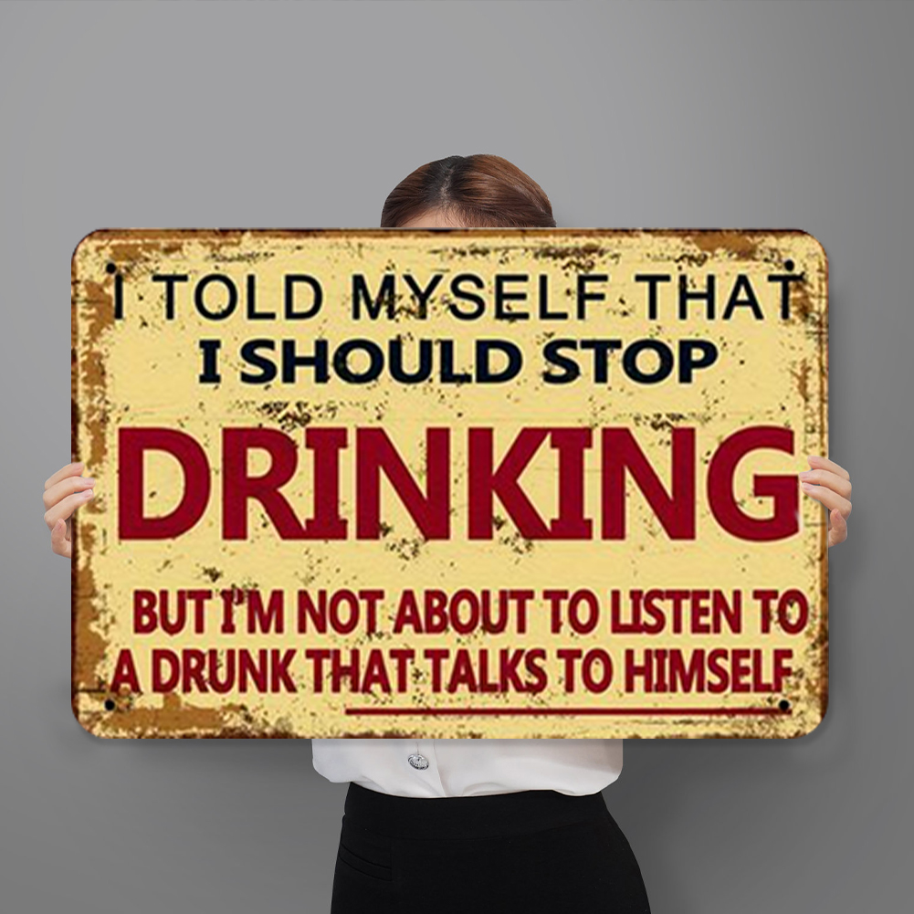 Drinking - Metal Tin Signs(8*12Inch/12*16Inch) - Bar