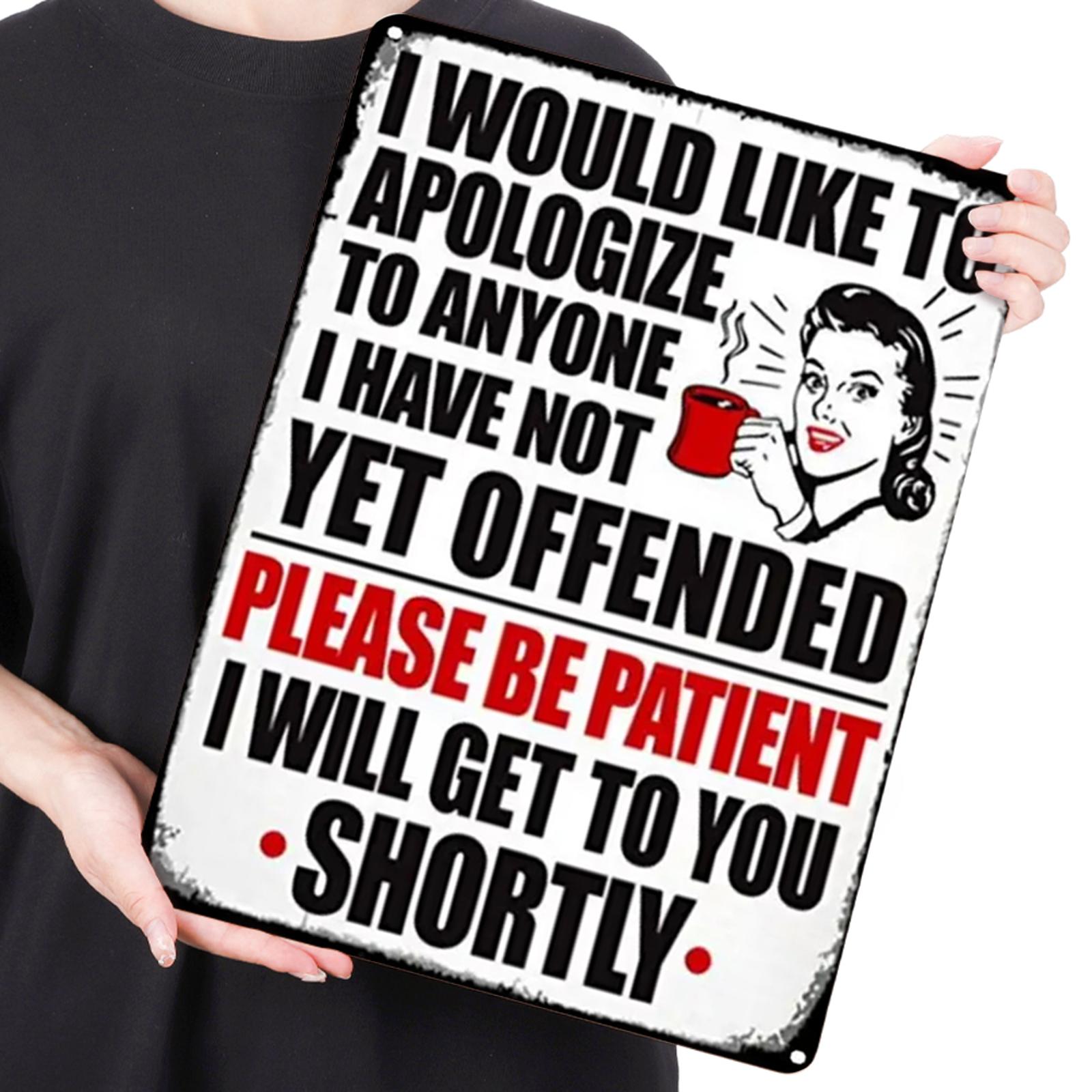 Apology - Metal Tin Signs(8*12Inch/12*16Inch) - Bar
