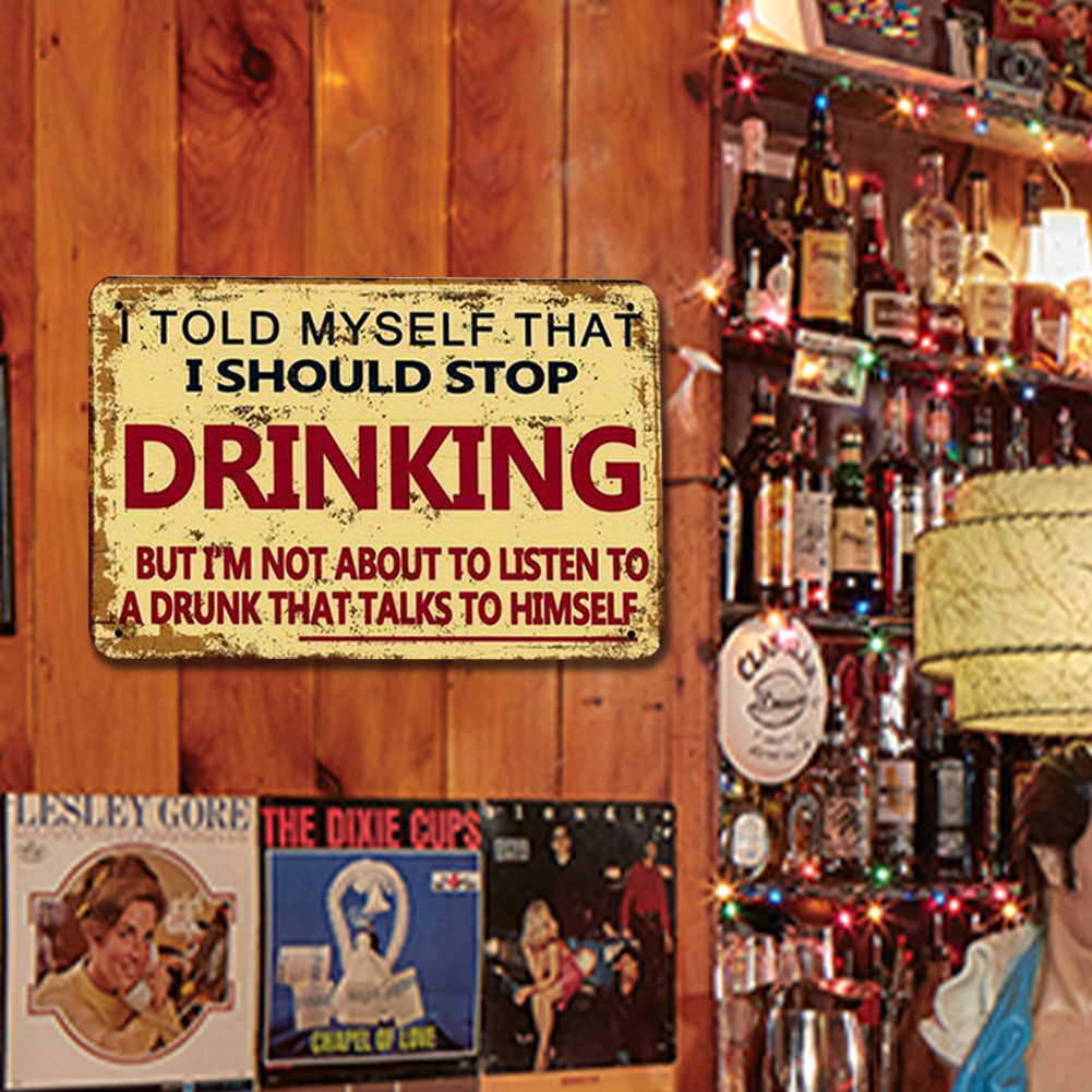 Drinking - Metal Tin Signs(8*12Inch/12*16Inch) - Bar