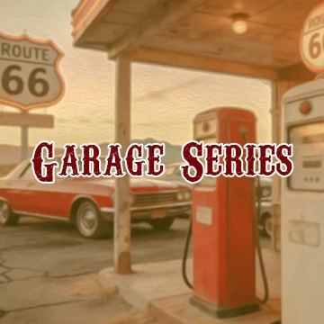 Garage Series