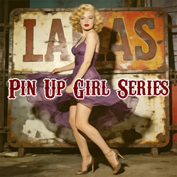 Pin Up Girl Series