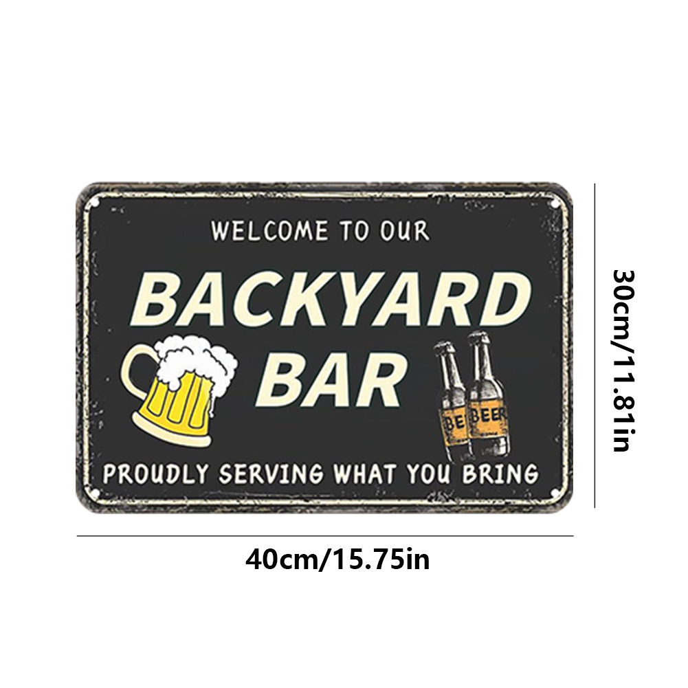 Welcome To Our Backyard Bar - Metal Tin Signs(8*12Inch/12*16Inch) - Bar
