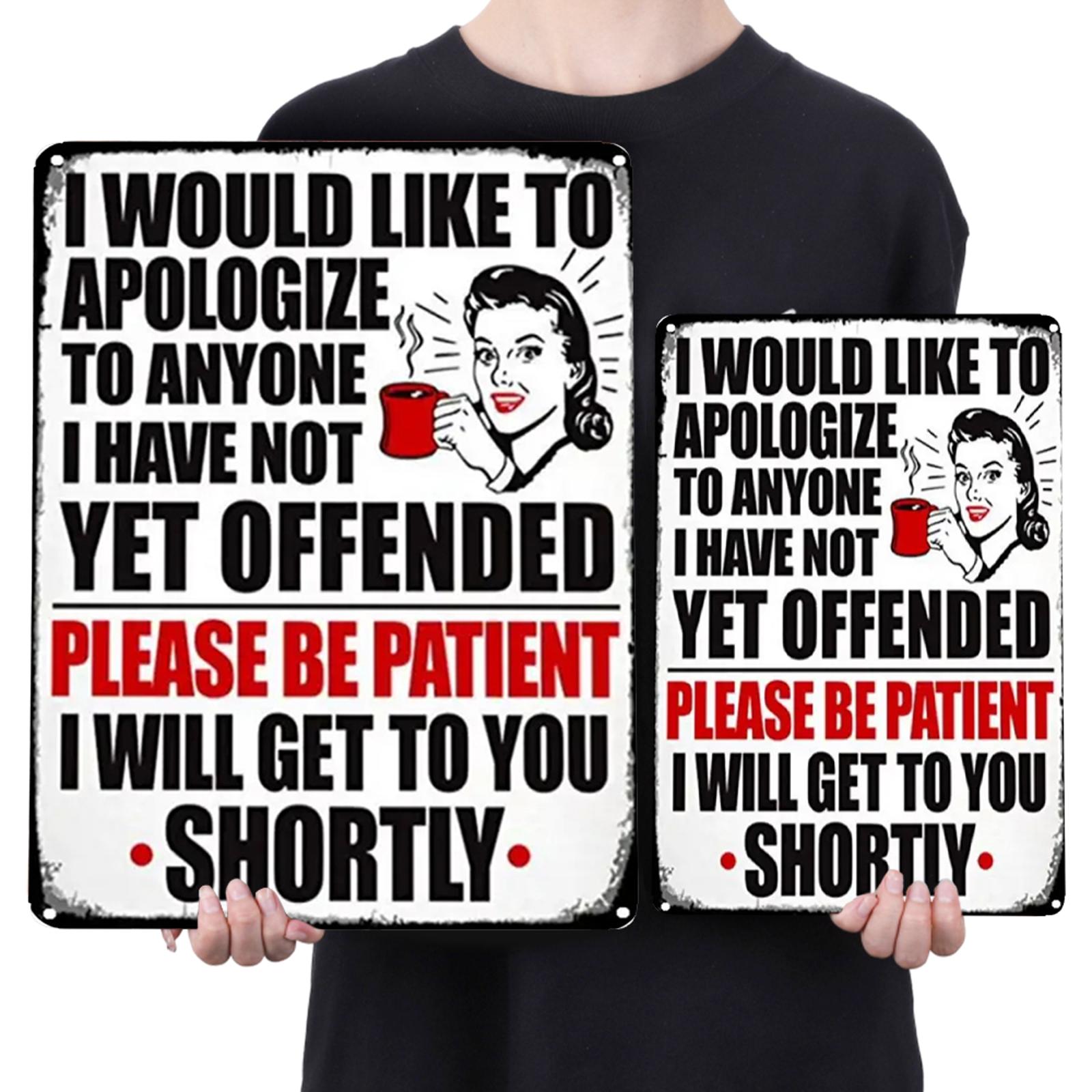 Apology - Metal Tin Signs(8*12Inch/12*16Inch) - Bar