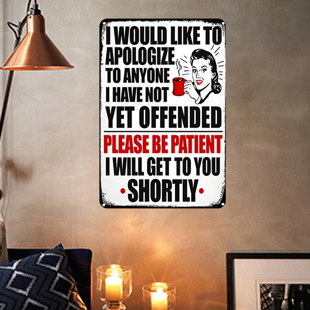 Apology - Metal Tin Signs(8*12Inch/12*16Inch) - Bar