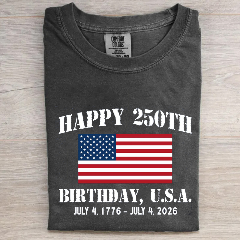 Happy 250th Birthday USA T shirt