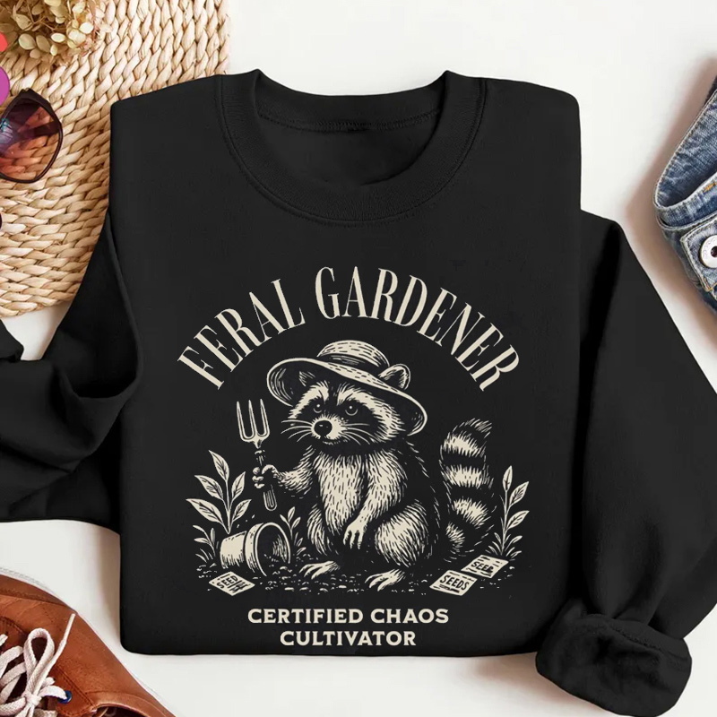 Feral Gardener Raccoon Sweatshirt