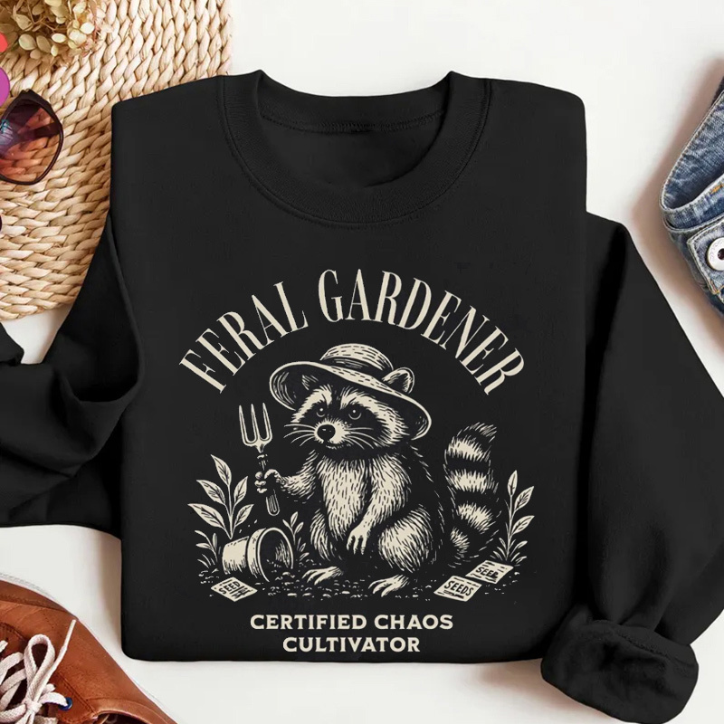 Feral Gardener Raccoon Sweatshirt