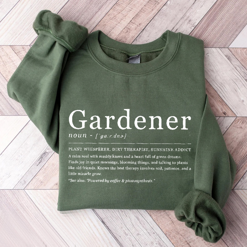 Funny Gardener Definition Sweatshirt