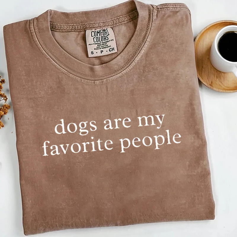 Dogs Are My Favorite People T-shirt