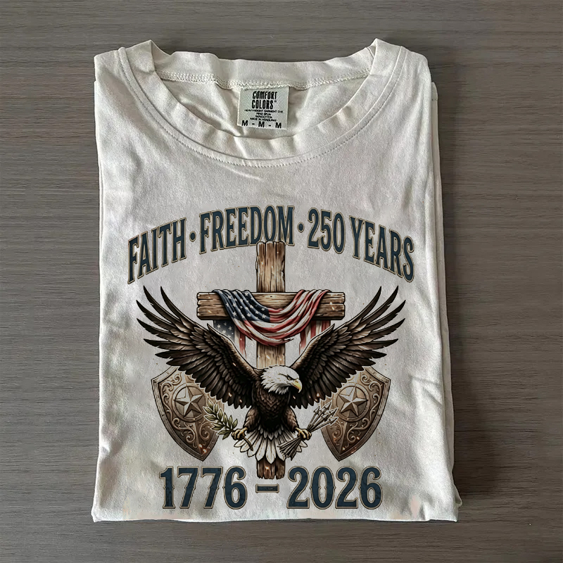 Faith Freedom 250 Years T-shirt