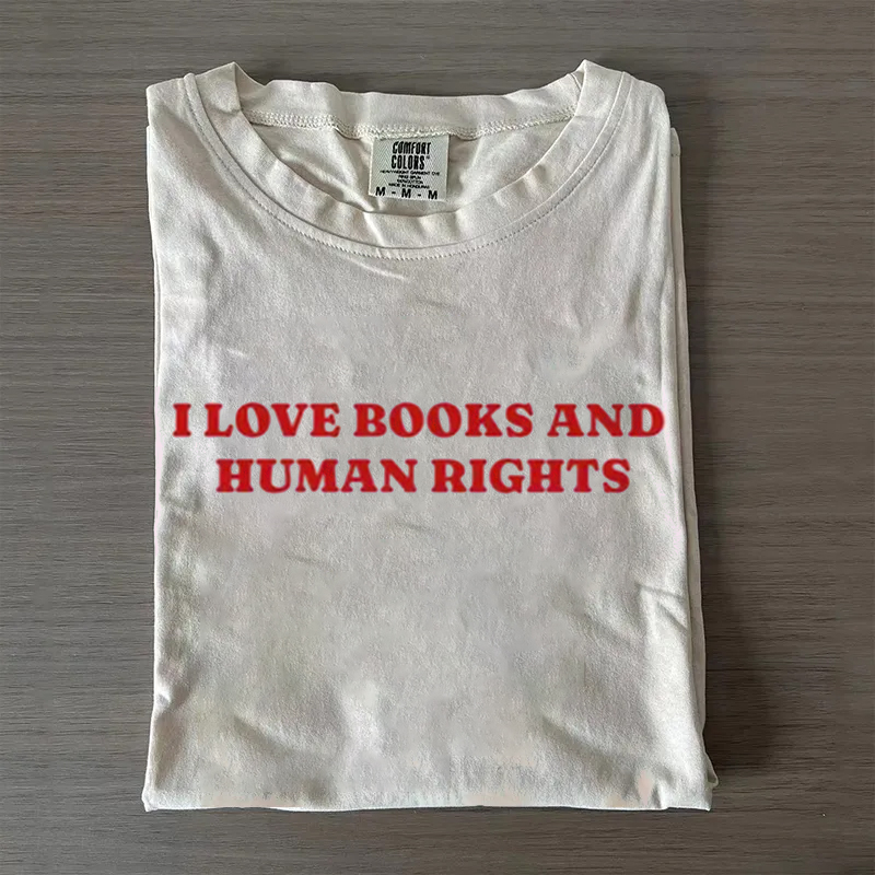 I Love Books And Women's Rights T-shirt