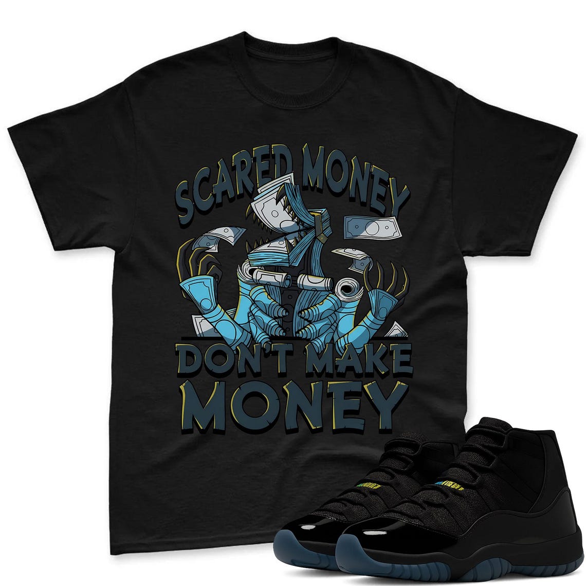 Scared Money Shirt To Match Jordan 11 Gamma Sneaker - AJ 11 Gamma Sneaker Match Shirt