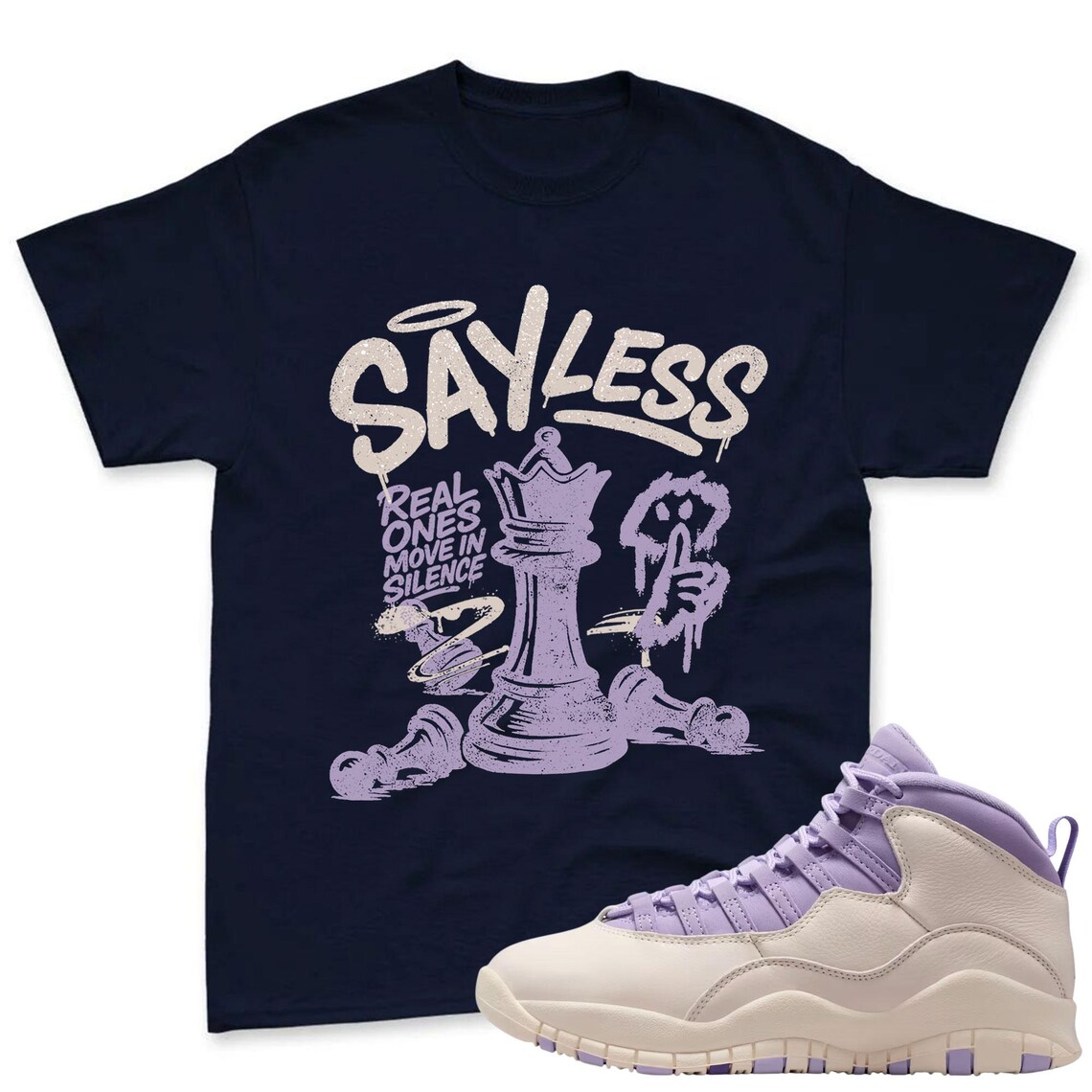 SAYLESS! Shirt To Match Jordan 10 Hydrangeas Chalk Sneaker - AJ 10 Chalk Sneaker Match Shirt
