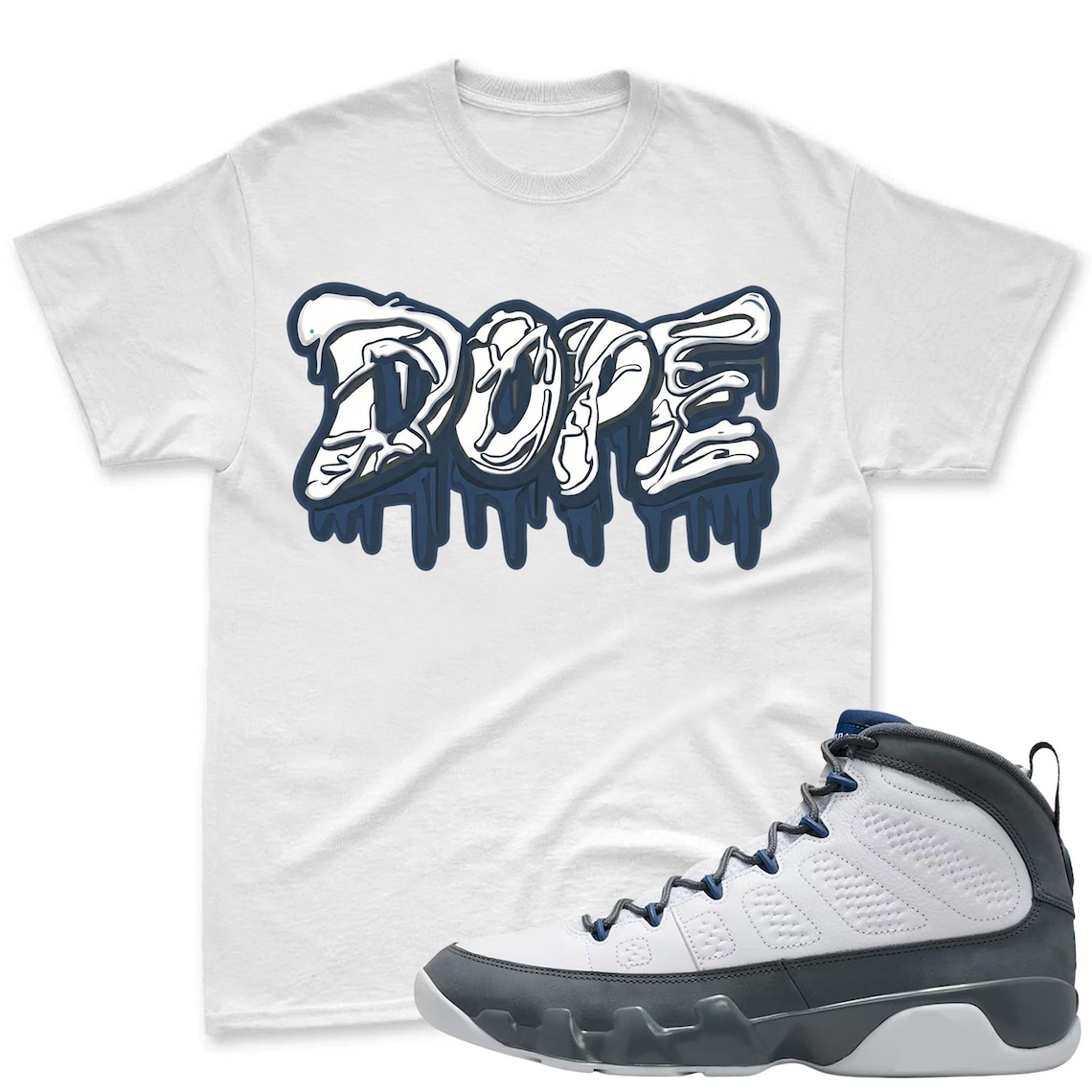 DOPE! Shirt To Match Jordan 9 Flint Grey Sneaker - Jordan 9 Sneaker Match Shirt