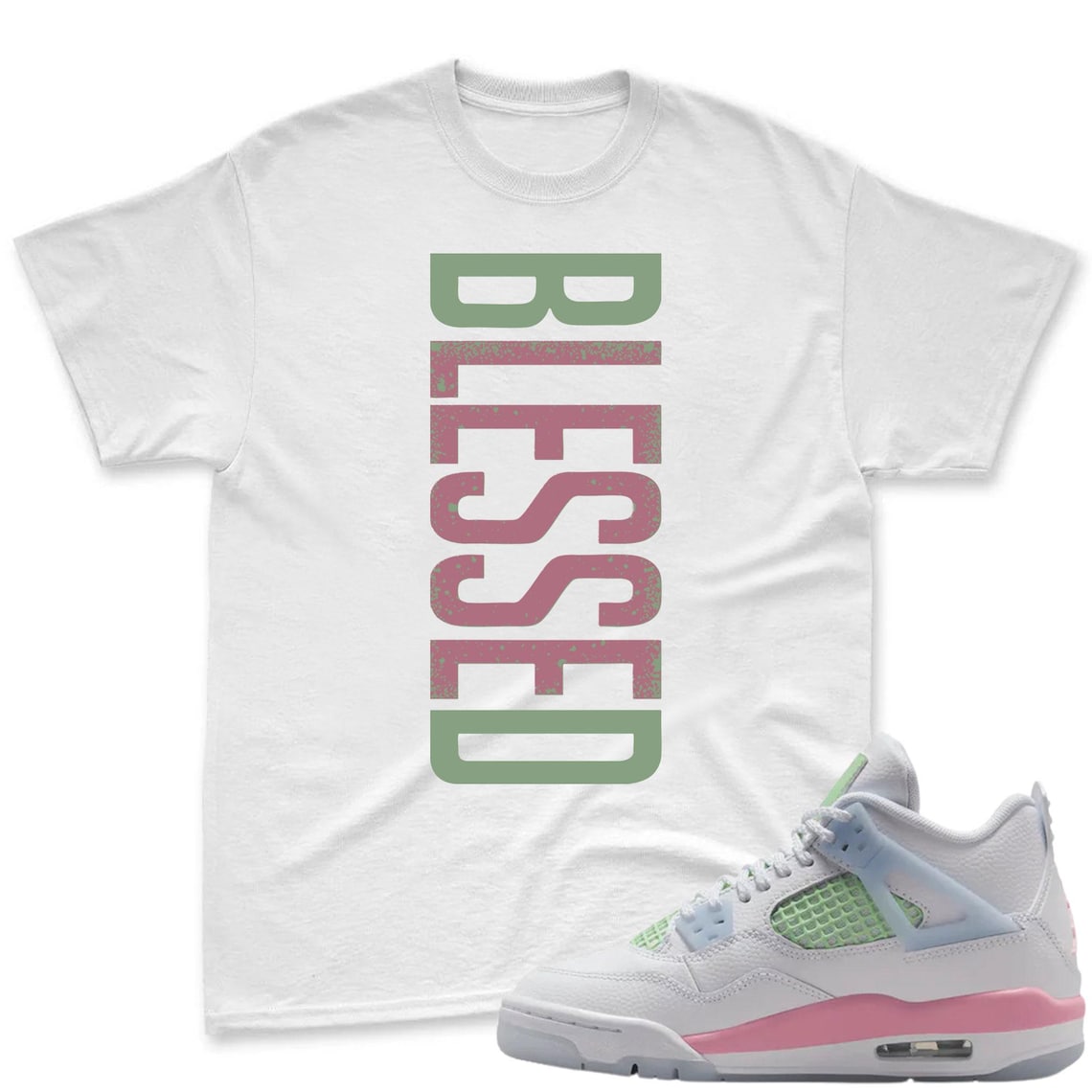 BLESSED! Shirt To Match Jordan 4 GS Valentine's Day - 4 Retro Valentines Day GS Medium Soft Pink Blue Green Matching Shirt
