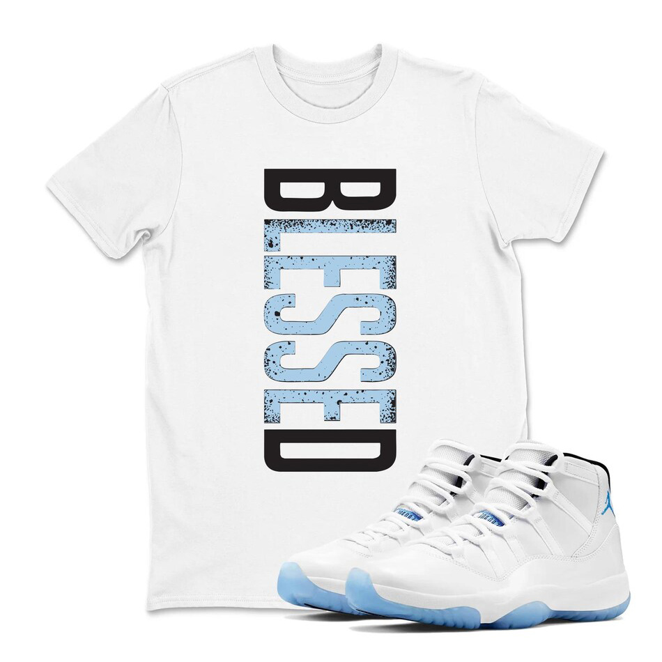 BLESSED Shirt to Match Air Jordan 11 Legend Blue Sneaker - Sneaker Match Tee