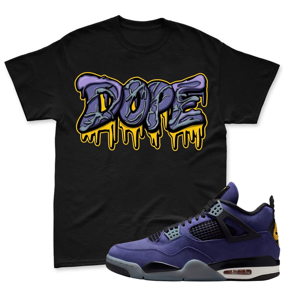 DOPE! Shirt To Match Jordan 4 Lakers Imperial Purple Sneaker - Sneaker Match Shirt
