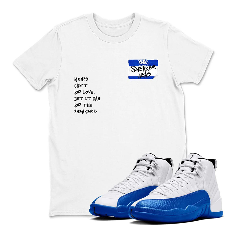 Hello Sneakerhead Shirt To Match Air Jordan 12 Blueberry - Game Royal Blue White Black Sneaker Matching Tee