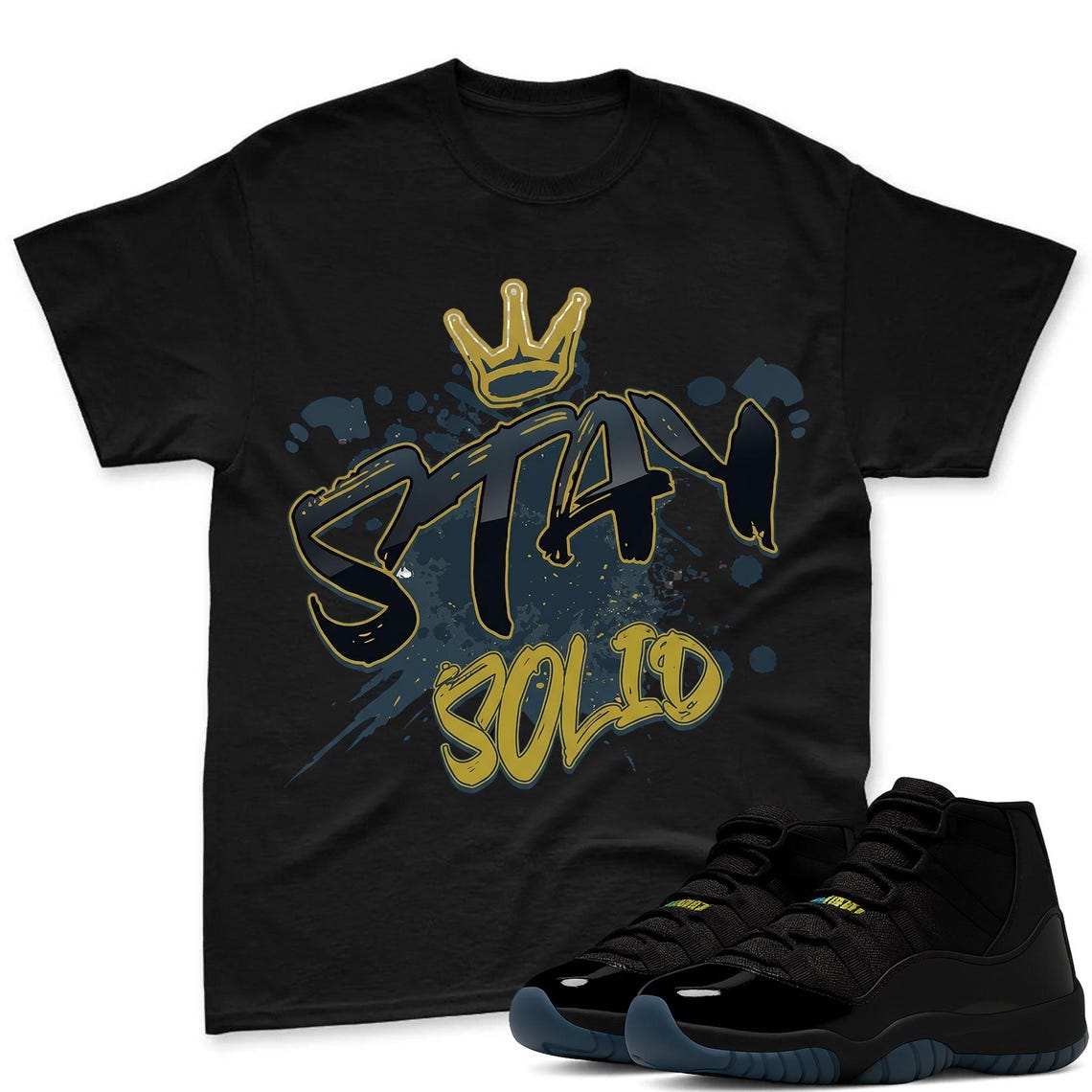 STAY SOLID Shirt To Match Jordan 11 Gamma Sneaker - AJ 11 Gamma Sneaker Match Shirt