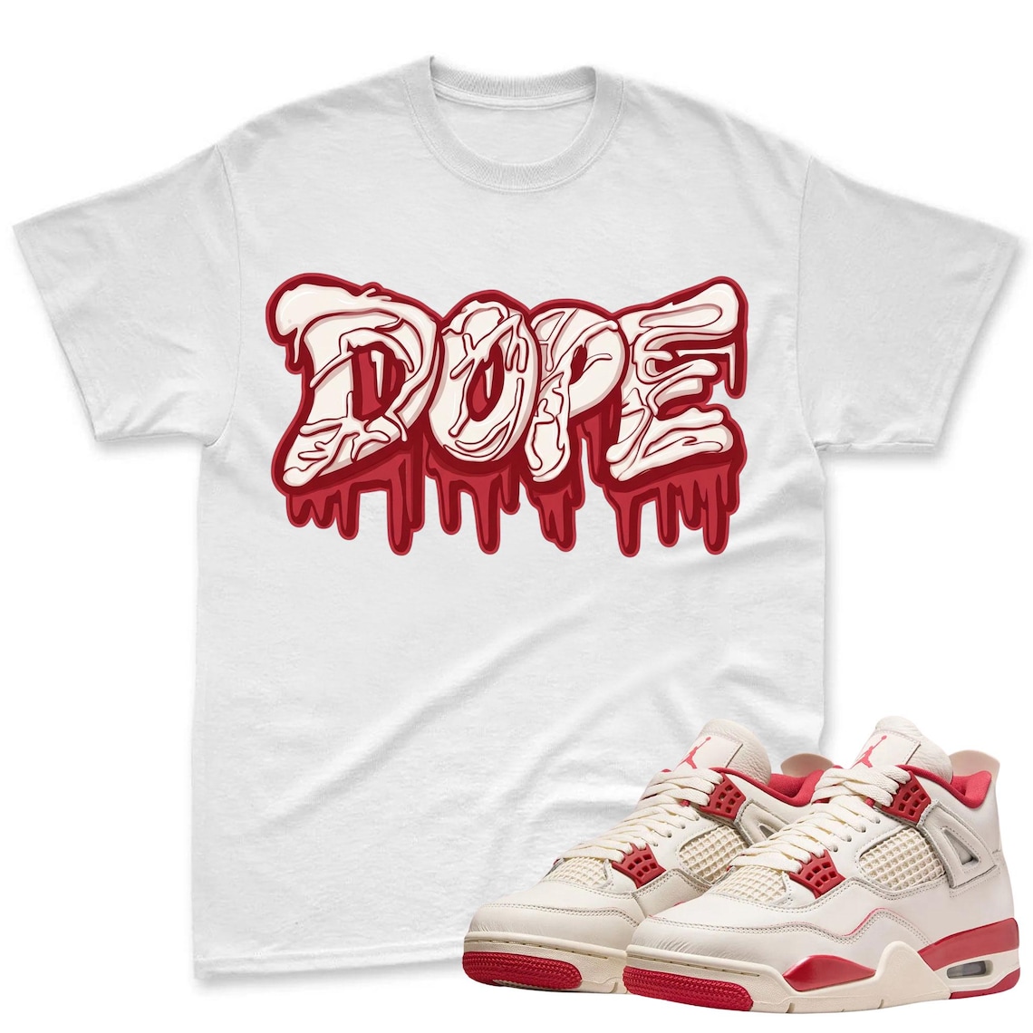 DOPE! Shirt To Match Jordan 4 Sneaker - Sneaker Match Shirt