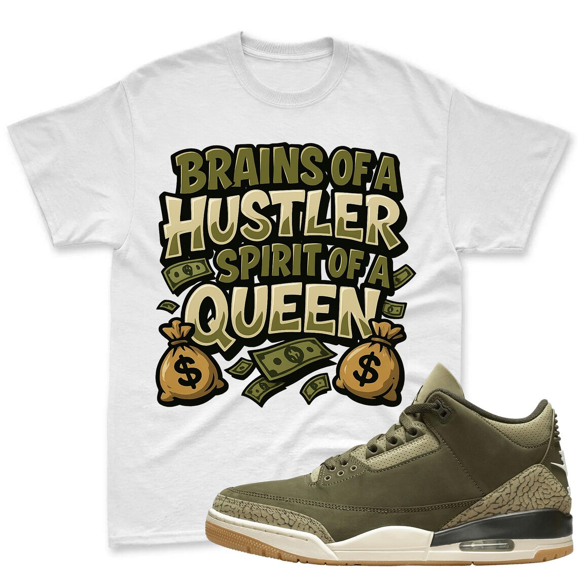 Jordan 3 Family Affair Medium Olive Sneaker Mactching Shirt - Queen Shirt To Match Jordan 3 Family Affair Medium Olive