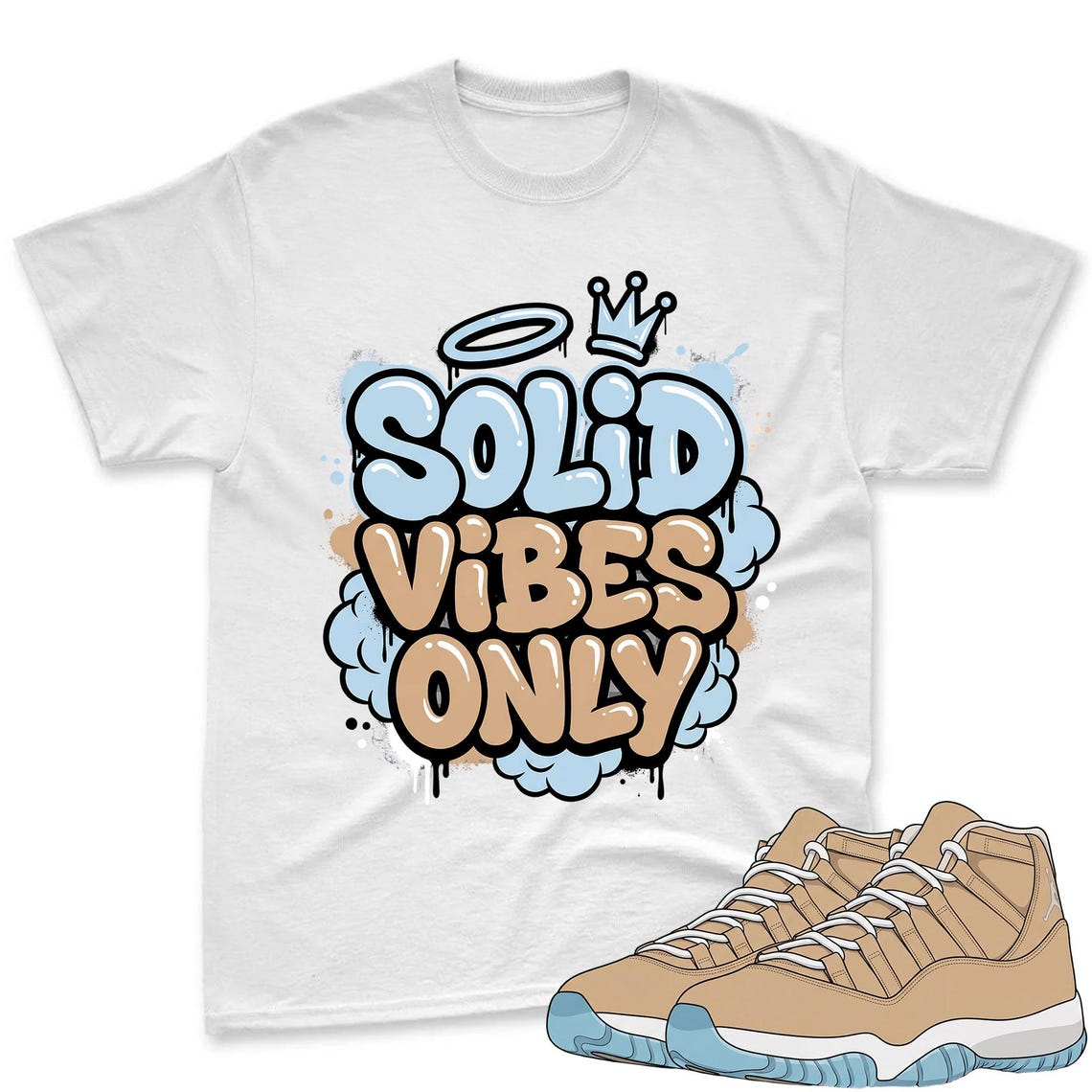 Solid Vibes Only Shirt To Match Jordan 11 H Town Sneaker - AJ H Town Sneaker Match Shirt