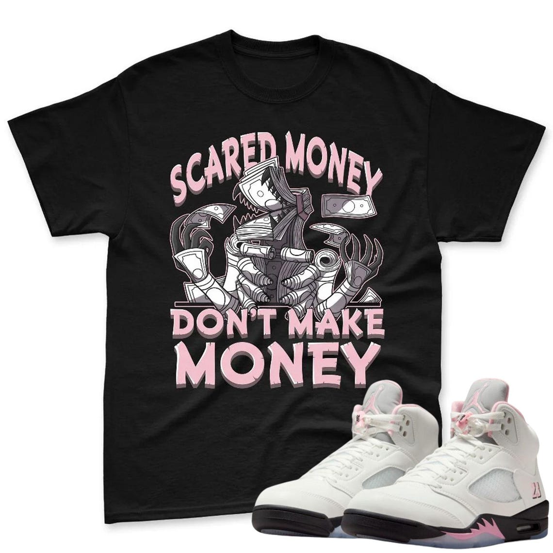 Scared Money Shirt To Match Jordan 5 Soft Pink Sneaker - Jordan Match Tee