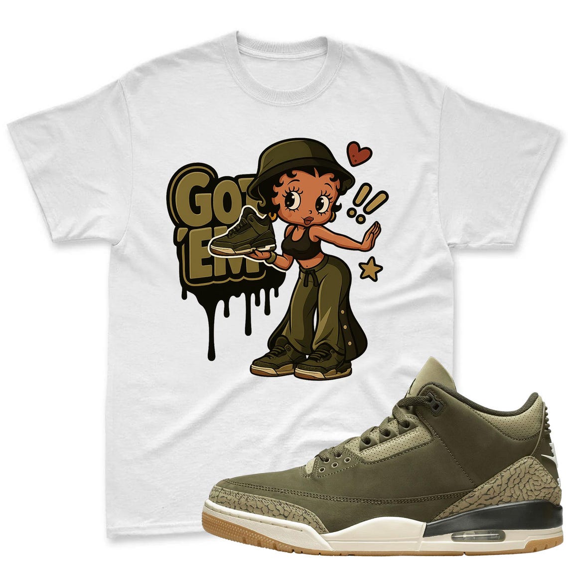 Got'em Shirt To Match Jordan 3 Family Affair Medium Olive Sneaker - Jordan Match Shirt