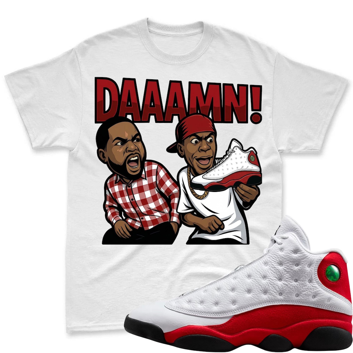 DAAAMN! Shirt To Match Air Jordan 13 Chicago - Jordan 13 Retro White and University Red Match Shirt