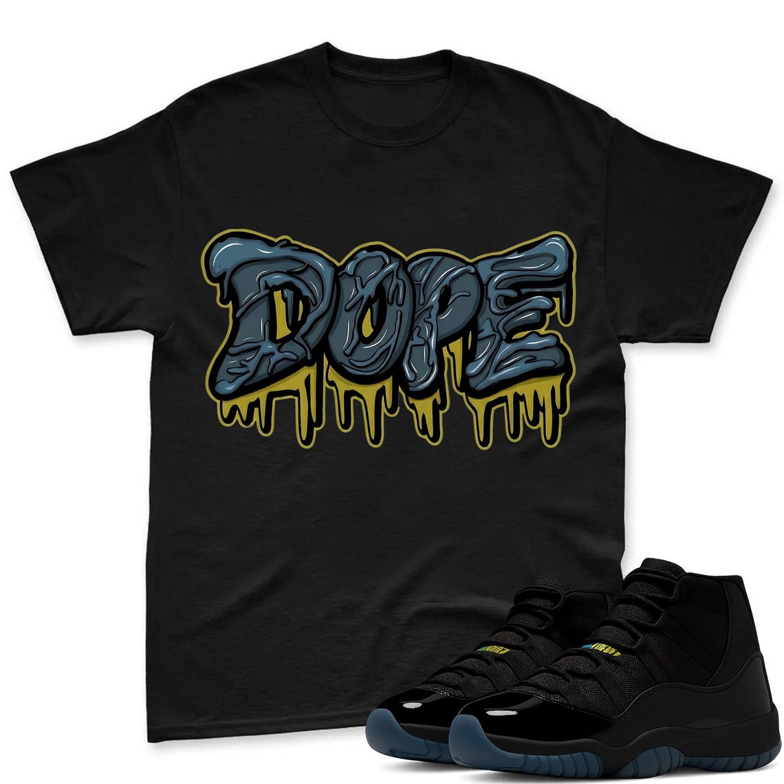 DOPE! T-Shirt to Match Jordan 11 Gamma Sneaker - AJ 11 Gamma Sneaker Match Shirt