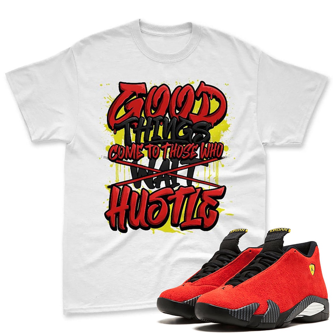 Good Things T-Shirt Matching Jordan 14 Ferrari - Jordan 14 Challenge Red Sneaker Matching T-Shirt
