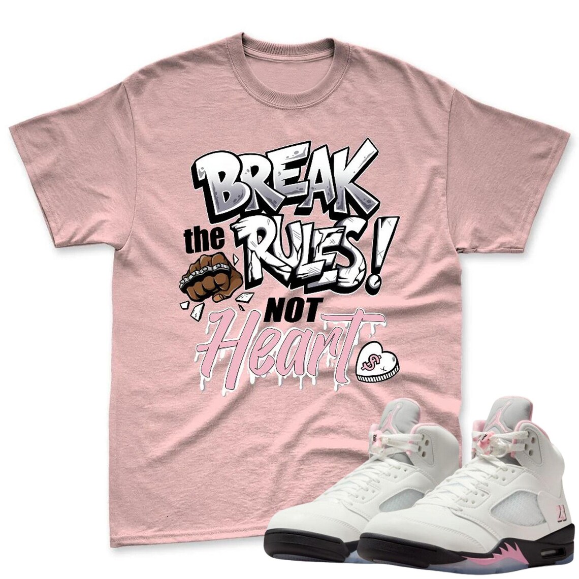 Break Rules Shirt To Match Jordan 5 Soft Pink Sneaker - Soft Pink Sneaker Match Shirt