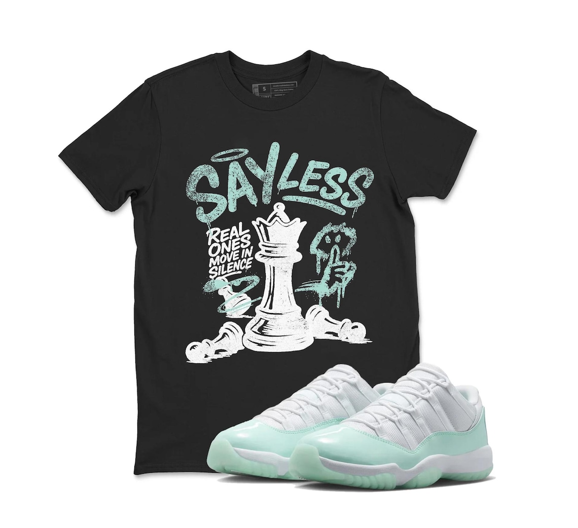Say Less Shirt To Match Air Jordan 11 Igloo - Sneaker Match Shirt