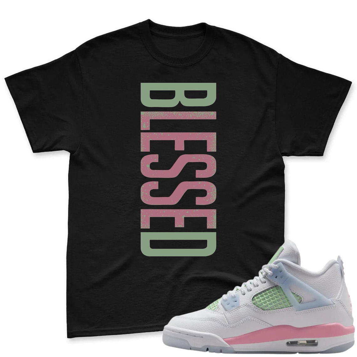 BLESSED! Shirt To Match Jordan 4 GS Valentine's Day - 4 Retro Valentines Day GS Medium Soft Pink Blue Green Matching Shirt