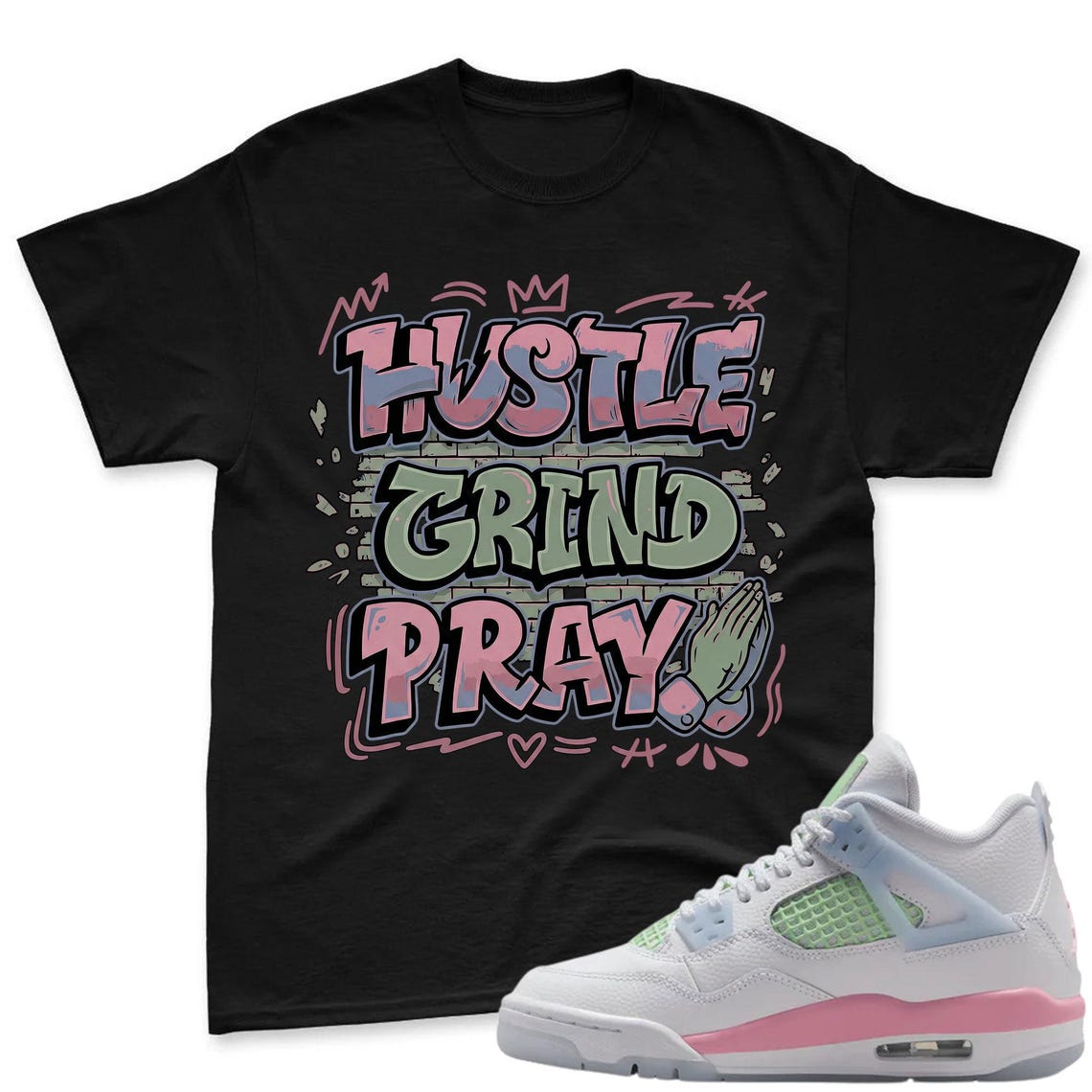 HUSTLE! Shirt To Match Jordan 4 GS Valentine's Day - Retro Valentines Day GS Medium Soft Pink Blue Green Matching Shirt