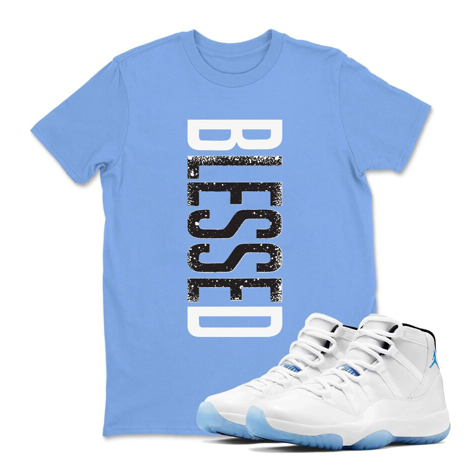BLESSED Shirt to Match Air Jordan 11 Legend Blue Sneaker - Sneaker Match Tee