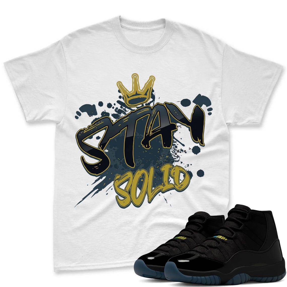 STAY SOLID Shirt To Match Jordan 11 Gamma Sneaker - AJ 11 Gamma Sneaker Match Shirt