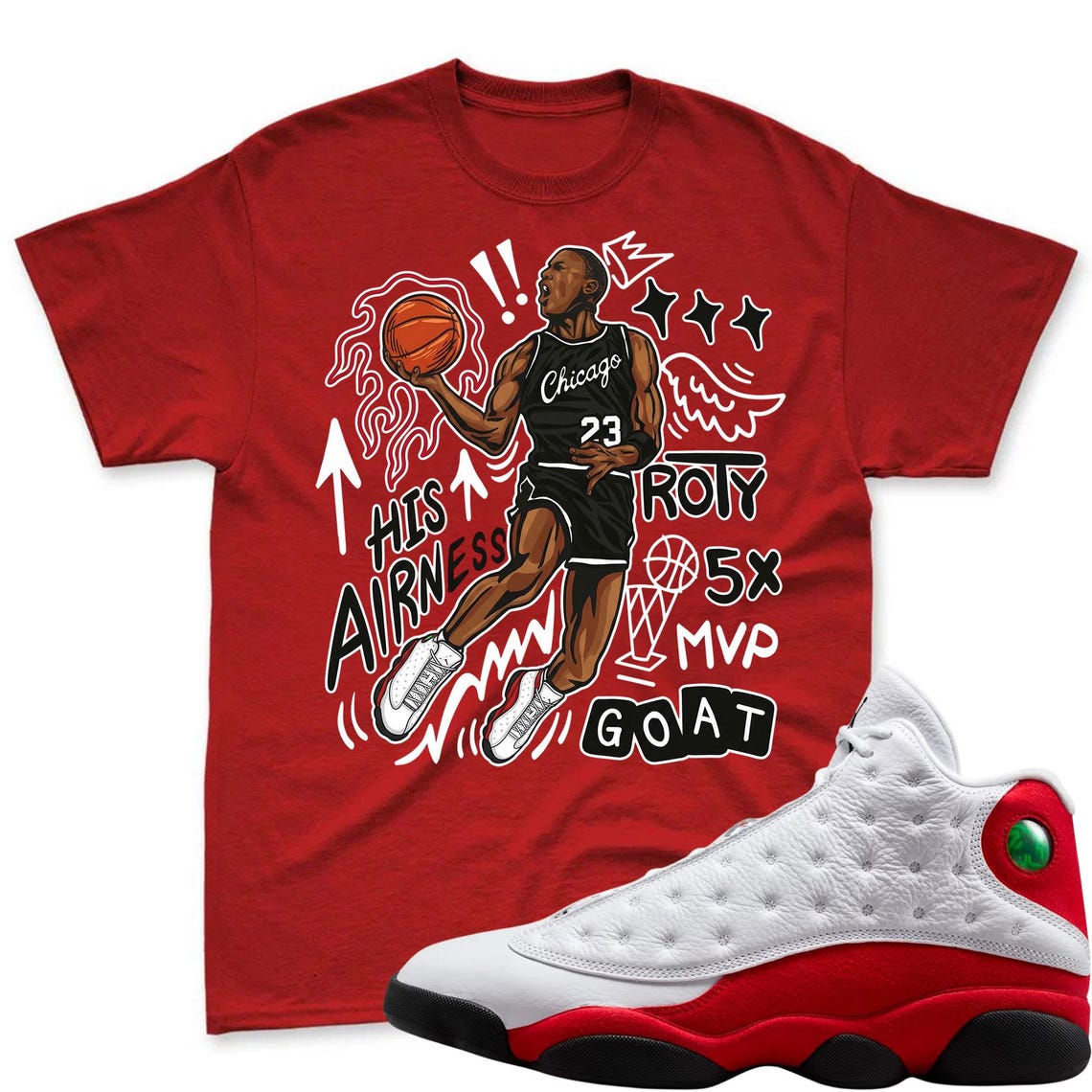 Flair 23! Shirt To Match Air Jordan 13 Chicago - Jordan 13 Retro White and University Red Match Shirt