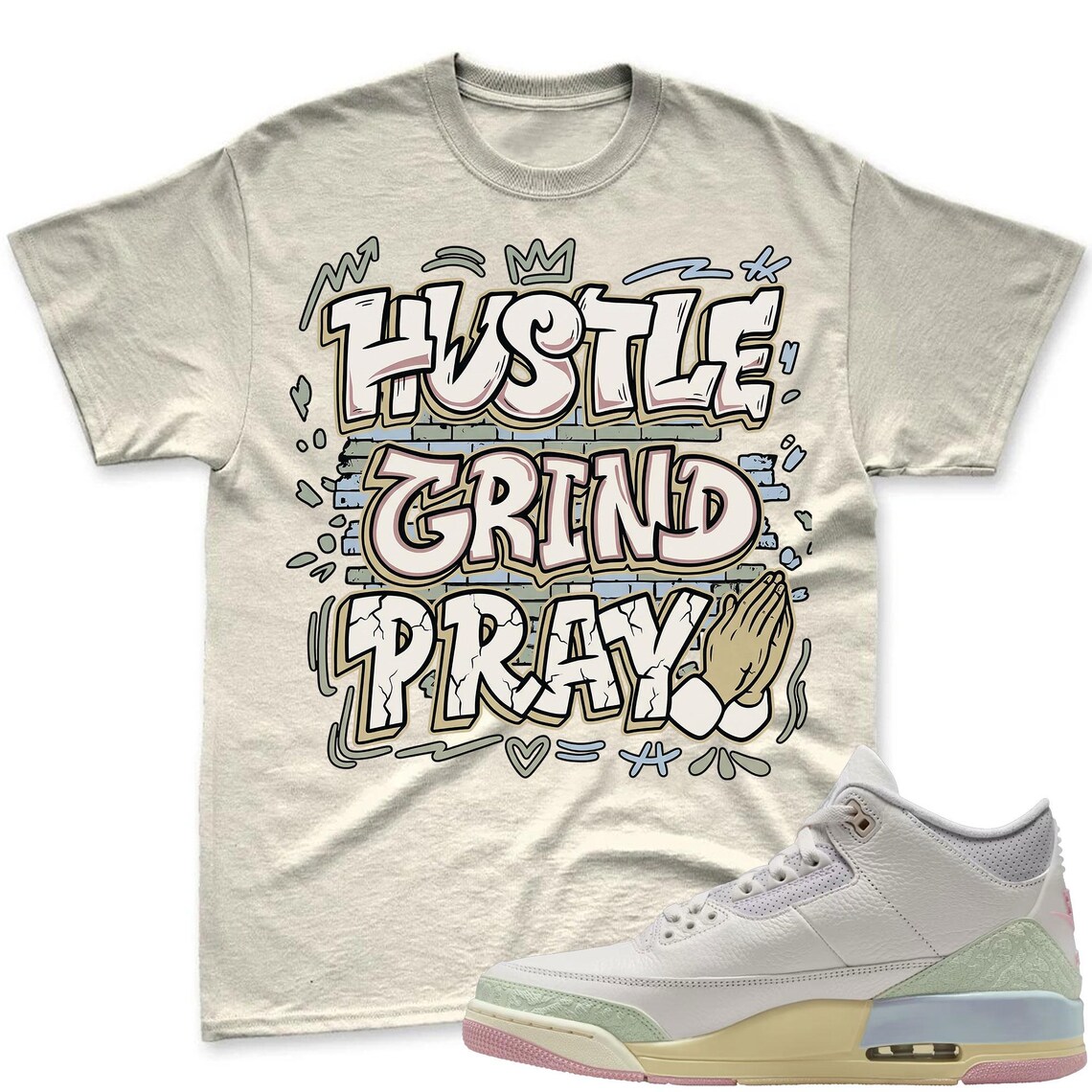 HUSTLE! Shirt To Match  Air Jordan 3 Sail & Jade Aura - Spring In The Air Matching Shirt
