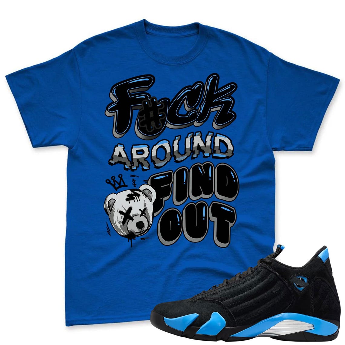 F#CK! Shirt To Match Air Jordan 14 Black and University Blue - Jordan 14 Retro Blue Black Match Shirt